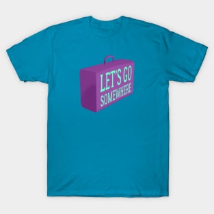 Let's Travel T-Shirt